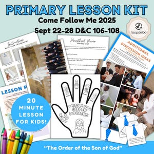 Sept 22-28 LDS Primary Lesson Kit, The Order of the Son of God, D&C 106-108 Come Follow Me 2025 (Printable Download) For Young or Old Kids