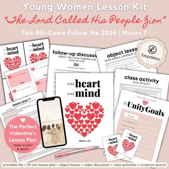 Feb 8, LDS Young Women Lesson Kit, Come Follow Me 2026, Old Testament “The Lord Called His People Zion” Moses 7, Printable Lesson Plan