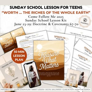 23-29 juni, LDS-zondagsschoolles voor jongeren, LV 67-70, Come Follow Me 2025, Worth The Riches of The Earth, LDS-jeugdles, LDS-lespakket
