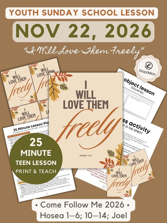 November 22, LDS Youth Sunday School Lesson | 25-Min CFM 2026 Lesson Kit for Studying Hosea and Joel