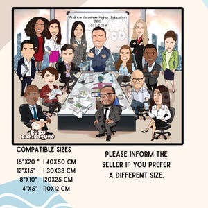May include: A cartoon illustration of a group of people in a meeting. The people are all wearing business attire and are sitting around a table. The text "Andrew Grashes Higher Education BEC 2022-2023" is written on a whiteboard behind the group. The text "zuzu caricature" is written below the group. The text "COMPATIBLE SIZES" is written below the caricature. The text "16"X20" | 40X50 cm" is written below the text "COMPATIBLE SIZES". The text "12"X15" | 30X38 cm" is written below the text "16"X20" | 40X50 cm". The text "8"X10" | 20X25 cm" is written below the text "12"X15" | 30X38 cm". The text "4"X5" | 10X12 cm" is written below the text "8"X10" | 20X25 cm". The text "PLEASE INFORM THE SELLER IF YOU PREFER A DIFFERENT SIZE." is written below the text "4"X5" | 10X12 cm".
