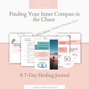 Finding Your Inner Compass in the Chaos – A 7-Day Healing Journal + FREE Reality Checker Quiz