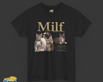 Man I Love Felines (MILF) Shirt Funny Cat Lover Tee Humorous Pet Graphic