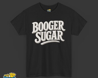 Booger Sugar Funny Vintage Graphic Tee, Retro Sarcastic Shirt