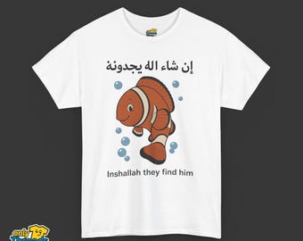 Inshallah They Find Him Shirt | Funny Finding Nemo Parody Tee | Meme Comfortable Graphic T-Shirt