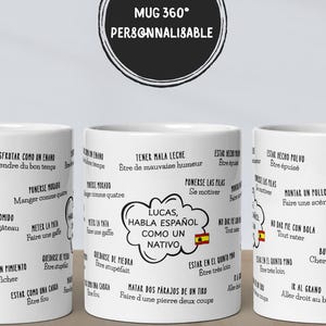 Spanish Idioms Mug - Learn Spanish - Personalized Educational Mug with French Translation - Original Student Gift