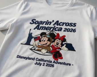 Besticktes Mickey Minnie Urlaub Shirt, Disneyland 2026 Familien Reise besticktes T-Shirt, Soarin 'Across America 2026 Bekleidung, Disney Geschenk