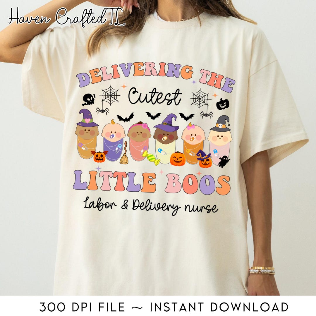 Cutest Little Boos Halloween PNG, Labor & Delivery Nurse (digital ...