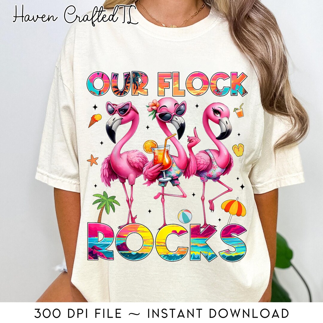 Our Flock Rocks Flamingo PNG, Summer Vacation Design (digital Download ...