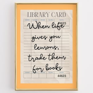 Impresión "Cuando la vida te da limones, cámbialos por libros", póster con cita divertida de un libro, arte mural con tarjeta de biblioteca, decoración acogedora para el lector, estética naranja