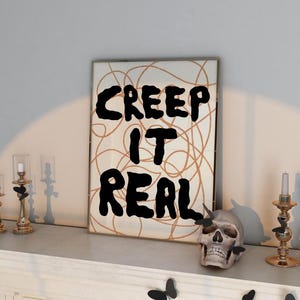 Creep It Real Wall Art, Funny Halloween Quote Print, Spooky Season Decor, Halloween Mantel Poster, Modern Halloween Typography