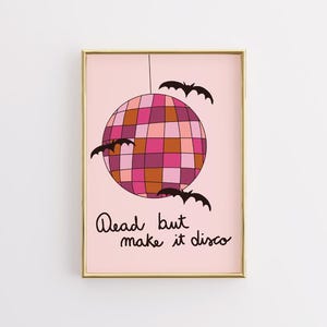 Dead but Make It Disco Wall Art, Funny Halloween Print, Pink Retro Spooky Decor, Cute Bat Art Print, Pastel Goth Halloween Poster