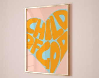 Child of God Art Print, Modern Christian Scripture Poster