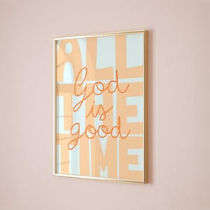 Arte murale cristiana "Dio è buono", versetto biblico minimalista stampabile, citazione di fede moderna, poster di Gesù preppy, arte sacra per ragazze adolescenti
