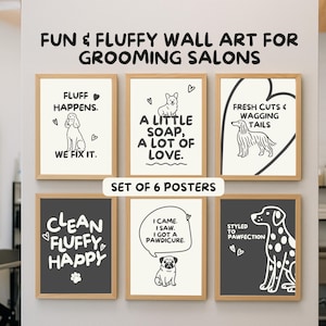 Funny Grooming Salon Wall Art Set of 6 – Dog Groomer Printable Decor, Pet Spa Posters, Cute Fluffy Dog Quotes, Digital Download