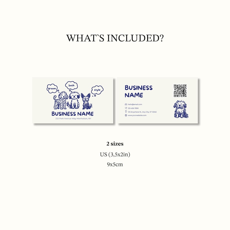 This image shows what is included in the dog grooming business card template set: two card sides in two sizes, US 3.5×2 inches and European 9×5 cm. It displays clean cream backgrounds, navy line-art dog illustrations, and modern text layouts. The visual highlights that both sizes are fully editable in Canva and easy to customize. Ideal for groomers, pet spas, and pet-care businesses who want adorable, consistent branding for printing or digital sharing.