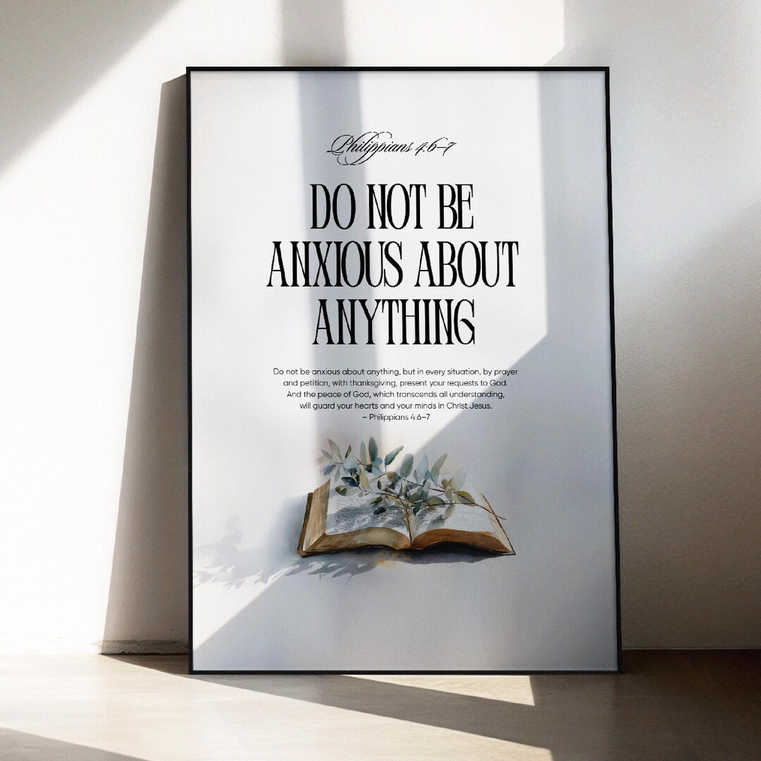 Do Not Be Anxious About Anything – Printable Bible Verse Wall Art ...