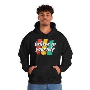 Sudadera motivacional "Cree en ti mismo". Sudadera unisex de mezcla gruesa, inspiradora, regalo de empoderamiento, moda acogedora, autocuidado.