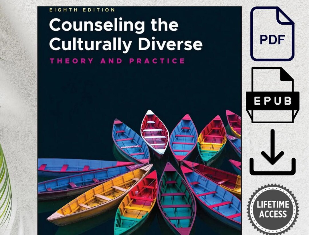 Counseling the Culturally Diverse Theory and Practice (8th Edition) Eighth Edition - Etsy