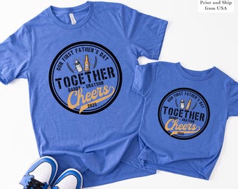 First Father's Day together Cheers Matching Daddy and Baby Bodysuit Gift Set - Great Father's Day shirts Matching Cheers Shirts Set