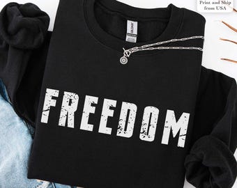 Freedom Sweatshirt, Free Speech Shirt, American Hero, Patriotic USA Pullover, Liberty Crewneck, Independence Gift