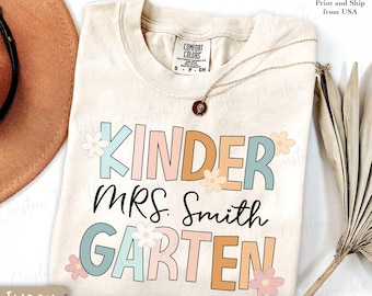 Comfort Colors® Custom Kindergarten Teacher Shirt, Personalized Kindergarten Team Shirts, Kinder Garten Squad Tshirt, Back to School Shirts