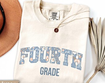 CUSTOM Fourth Grade Team Shirt, Floral 4th Grade Teacher Shirt, 4th Grade Squad Flower Tee,Back to School T-Shirt,Personalized Grade T-Shirt