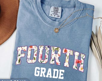 CUSTOM Fourth Grade Team Shirt, Floral 4th Grade Teacher Shirt, 4th Grade Squad Flower Tee,Back to School T-Shirt,Personalized Grade T-Shirt