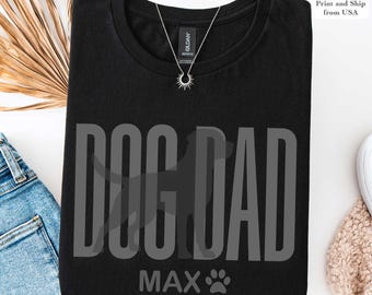 Custom Dog Dad Shirt With Dogs Names, Fathers Day Gift For Dog Dad, Dog Lover Gifts, Dog Owner Tee, Dog Daddy Gift, Gift For Dog Dad