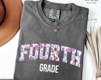 CUSTOM Fourth Grade Team Shirt, Floral 4th Grade Teacher Shirt, 4th Grade Squad Flower Tee,Back to School T-Shirt,Personalized Grade T-Shirt