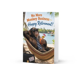 Funny Retirement Card, Chimp in Hammock, No More Monkey Business Greeting (5x7")