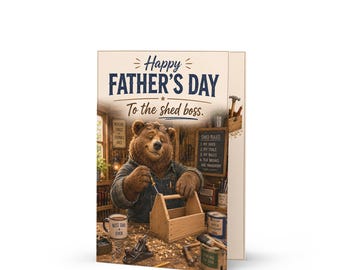 Funny Father's Day Card, Bear Shed Boss Greeting, DIY Dad Gift, 5x7 Size