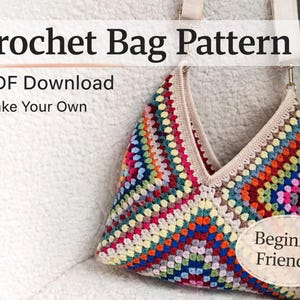 May include: A colorful crochet bag with a geometric pattern, featuring a variety of colors. The bag has a beige trim and strap. Text on the image reads "Crochet Bag Pattern, PDF Download, Make Your Own" and "Beginner Friendly."