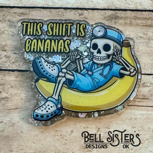 This shift is Bananas Badge Reel; Retractable Badge; Glitter Badge Reel; Interchangeable Badge; ID Holder; Gift for Nurse; Nurse Life