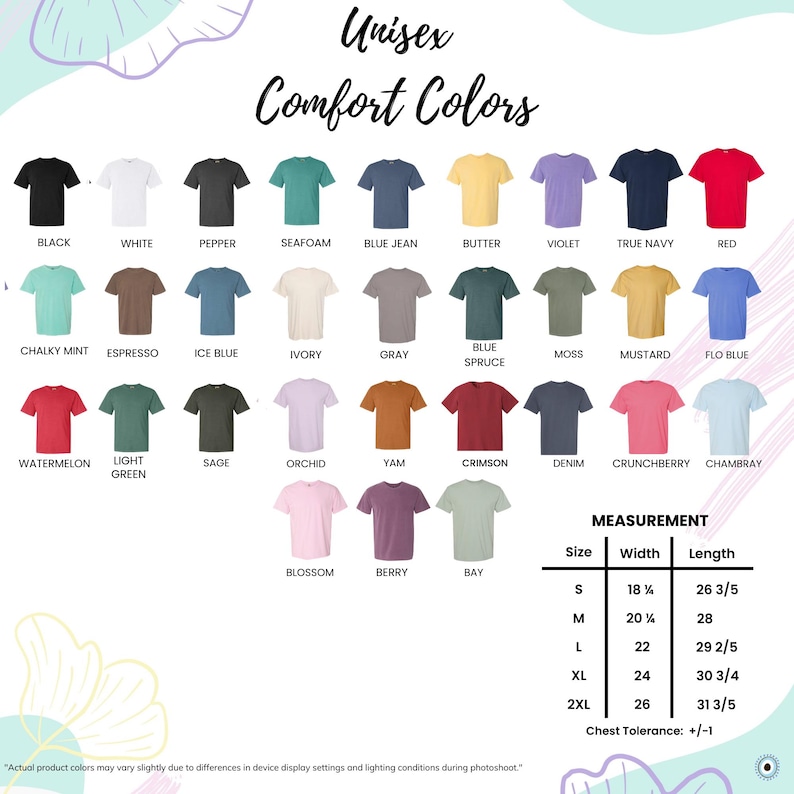May include: A colour chart for Unisex Comfort Colors t-shirts displaying 30 different solid colour options with their names printed below each shirt. A measurement table lists sizes S through 2XL with width and length in inches and a chest tolerance.