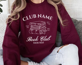Personalized Book Club Sweatshirt, Custom Book Sweatshirt, Reading Club Hoodie, Book Club Sweatshirt, Reading Club, Book Club Since Tee
