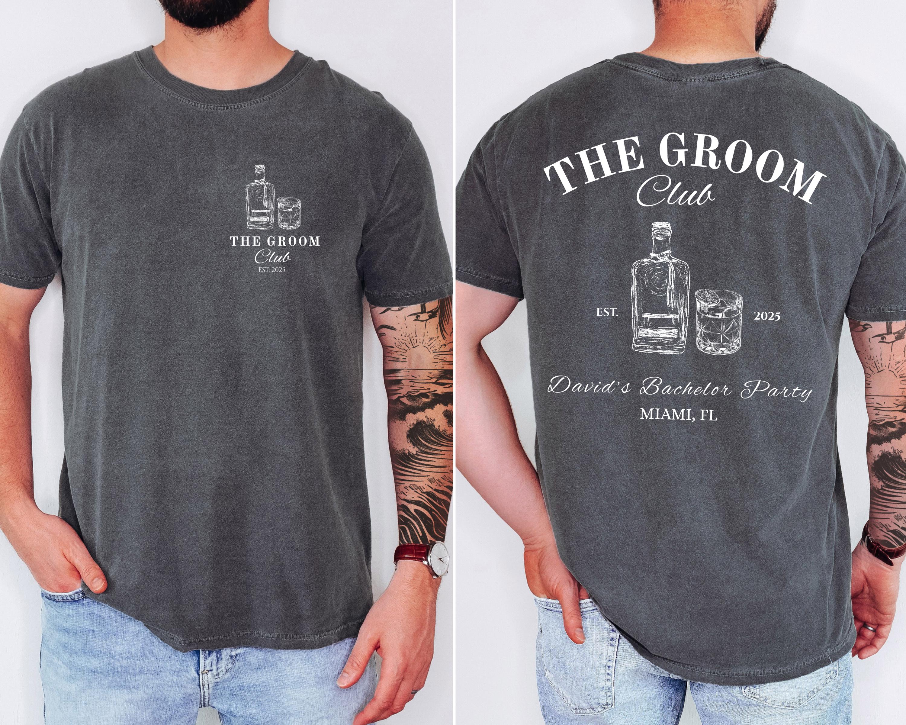 Bachelor Party Shirts, Comfort Colors Groomsmen Shirt Gift, Personalized The Groom Club Shirt, Whiskey Bachelor Shirt, Custom Groom Shirt