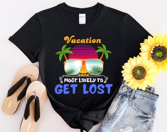 Custom Most Likely To Family Matching Shirt, Funny Vacation Group Shirt, , Most Likely Girls Trip Shirt, Group Tee, Vacay Mode Shirt