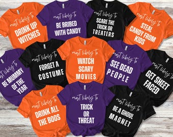 Chemises d'Halloween pour la famille, Très probablement pour Halloween, Chemise d'Halloween assortie, Chemise d'Halloween drôle, Chemises de fête d'Halloween, Groupe d'Halloween