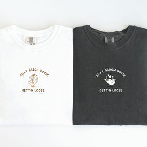 Bride and Groom Shirt, Silly Goose Bride Shirt, Silly Goose Groom Shirt, Married Couple Matching Wedding Gift, Matching Couple Newlywed Gift