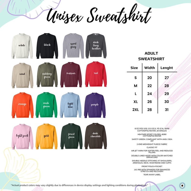 May include: A display of unisex sweatshirts in various colors, including white, black, gray, and red. The image includes a size chart with measurements in inches and details about the fabric and features.