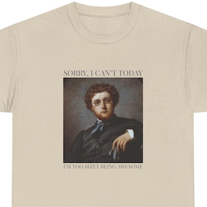 Bizet Funny Composer Graphic T-shirt, Music Lover Gift, Classical Music Shirt, Funny Music Tee, Music Teacher Gift, Gag gift