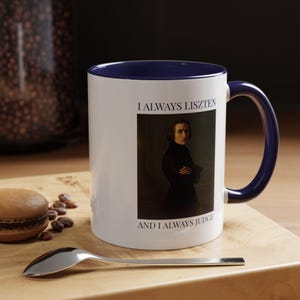 Liszt Funny Composer Graphic Mug, Music Lover Gift, Classical Music Mug, Funny Music Cup, Music Teacher Gift, Gag gift