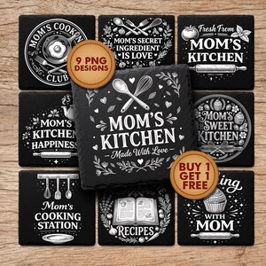 May include: A collection of black square coasters with white text and illustrations related to a kitchen theme. The coasters feature phrases like "Mom's Kitchen" and "Mom's Cooking Station". A "Buy 1 Get 1 Free" sticker is visible.