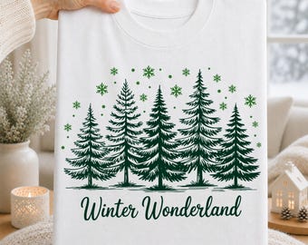 Winter Wonderland PNG SVG, Winter Shirt Design, Winter Sublimation, Pine Tree Shirt, Snowflake Graphic, Winter T Shirt PNG