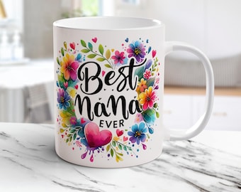 Beste Nana überhaupt Png Becher Designs Nana Png Grafiken Nana Sublimation Designs Geschenke Mug Wrap Png Nana Blumen Digitaldruck Kaffeetasse Png DTF