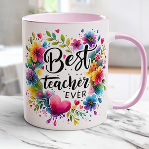 Best Teacher Ever Mug Wrap Png Watercolor Teacher Sublimation Designs Coffee Mug Sublimation Flower Png Teacher Gift Prints Digital Download