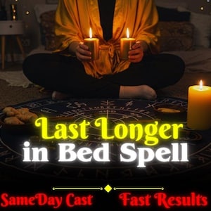 Last Longer in Bed Spell | Boost Stamina | Enhance Performance | Prolong Passion | Intimacy Magic
