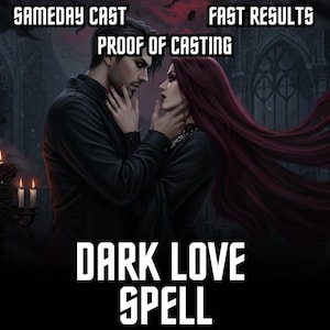 POWERFUL DARK OBSESSION Spell | Voodoo Love | Irresistible Desire | Romantic Obsession | Deep Attraction | Intense Passion