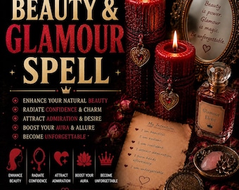 May include: Two red textured pillar candles with heart charms, a glass bottle labeled Glamour Elixir, a small mirror with text, and a parchment paper with the heading My Intention. The text Beauty & Glamour Spell is displayed in large gold and red font.